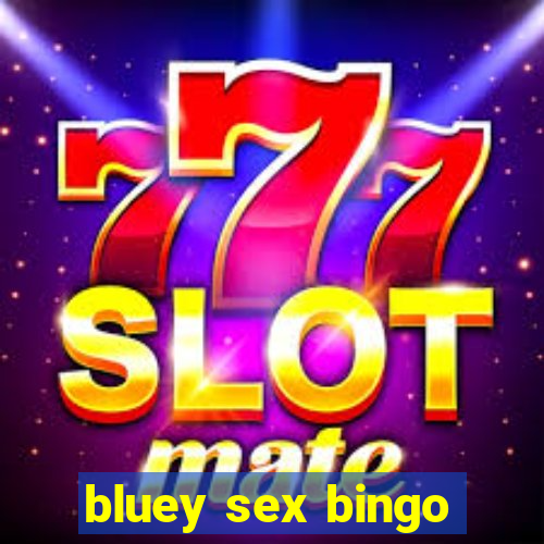 bluey sex bingo